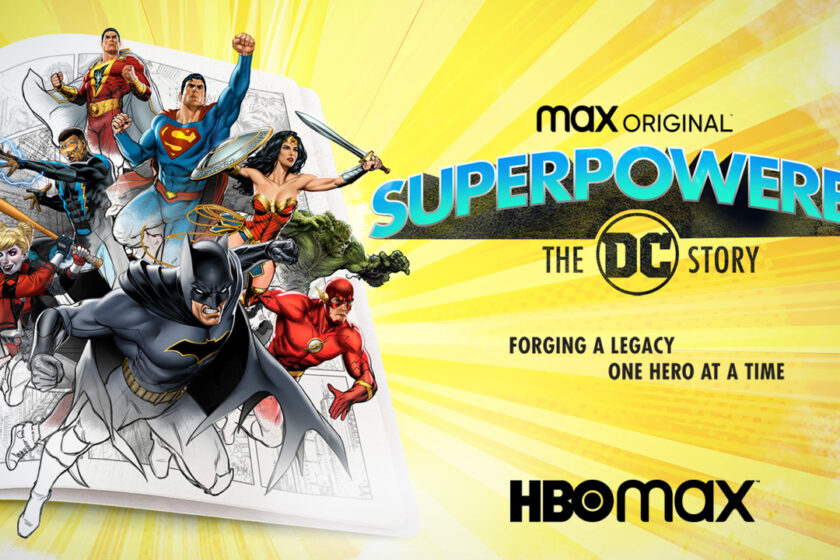 Със суперсили: Историята на DC – oригинална Max документална поредица от три части с премиера на 20 юли